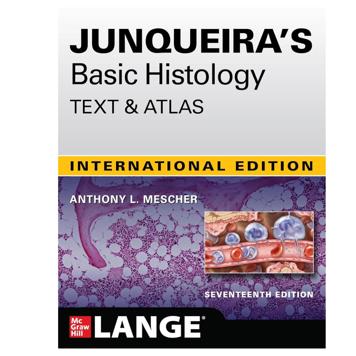 Junqueira's Basic Histology: Text and Atlas