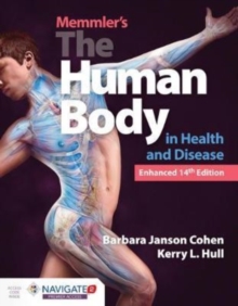 Memmler's he Human Body in Health and Disease