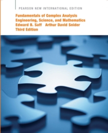 Fundamentals of Complex Analysis Engineering, Science, and Mathematics