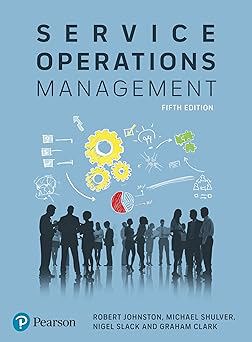 Service Operations Management: Improving Service Delivery