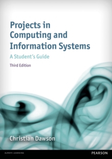 Projects in Computing and Information Systems: a Student's Guide