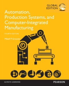 Automation, Production Systems, and Computer-Integrated Manufacturing