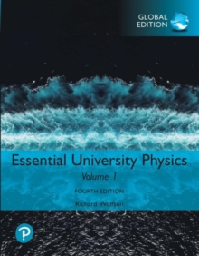 Essential University Physics: Volume 1