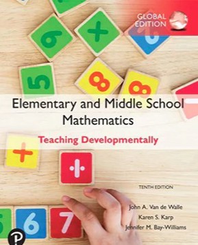 Elementary and Middle School Mathematics: Teaching Developmentally