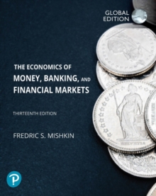 The Economics of Money, Banking and Financial Markets