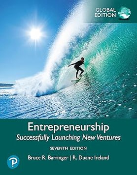 Entrepreneurship: Successfully Launching New Ventures