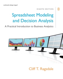 Spreadsheet Modeling and Decision Analysis