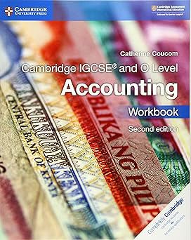 Cambridge IGCSE and O Level Accounting Workbook