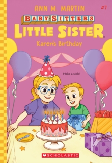 BS LITTLE SISTER 07:KAREN'S BIRTHDAY