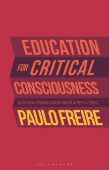 EDUCATION FOR CRITICAL CONSCIOUSNESS