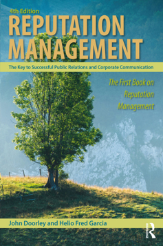 Reputation Management: The Key to Successful Public Relations and Corporate Communication (E-Book)