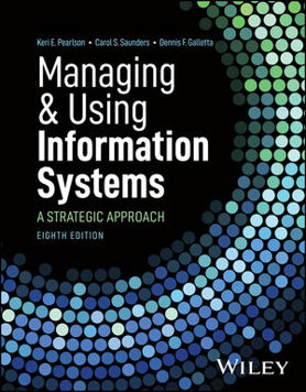Managing and Using Information Systems: a Strategic Approach (E-Book)