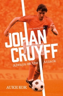 JOHAN CRUYFF ALWAYS ON THE ATTACK
