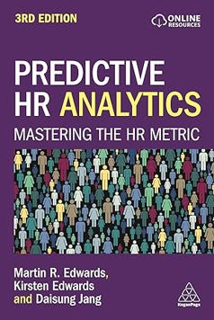 Predictive HR Analytics: Mastering the HR Metric
