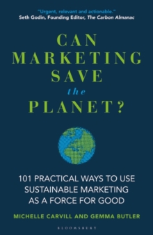 CAN MARKETING SAVE THE PLANET