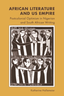 AFRICAN LITERATURE AND US EMPIRE