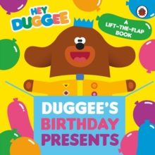 DUGGEES BIRTHDAY PRESENTS LIFT THE FLAP