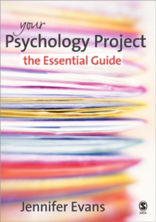 Your Psychology Project: the Essential Guide
