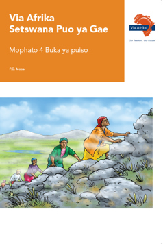 Via Afrika Setswana Home Language Grade 4 Reader