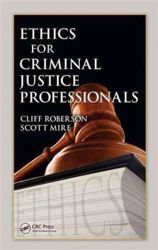 Ethics for Criminal Justice Professionals