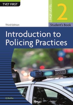 Introduction To Policing Practices NQF2 Student's Book