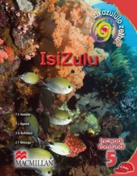 Izixazululo zethu isiZulu sanamuhla: Grade 5: Learner's book 