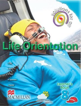 Solutions For All Life Orientation Grade 8 Learner's Book