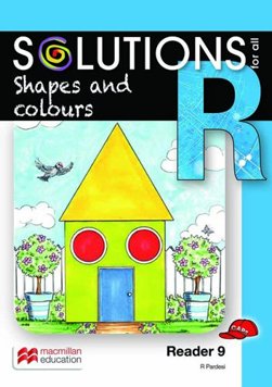 Solutions For All English Grade R Reader 9: Shapes and Colours 