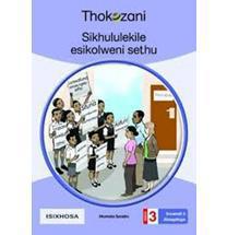 Thokozani Sikhululekile Esikolweni Sethu - Grade 3