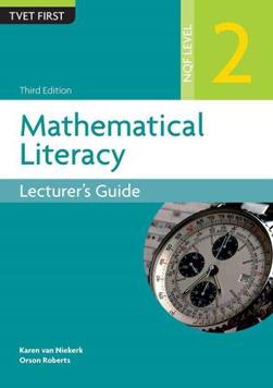Mathematical Literacy Pack Lecturer's Support Pack