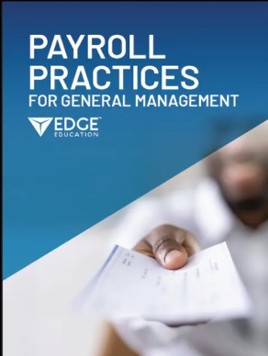 Payroll Practices for General Management (Textbook)