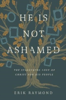 HE IS NOT ASHAMED THE STAGGERING L