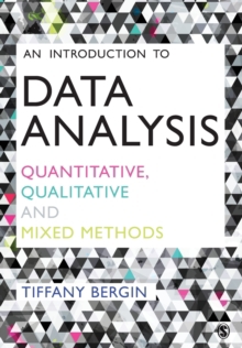 An Introduction to Data Analysis: Quantitative, Qualitative and Mixed Methods