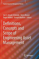 Definitions, Concepts and Scope of Engineering Asset Management