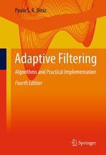 Adaptive Filtering Algorithms and Practical Implementation (E-Book)