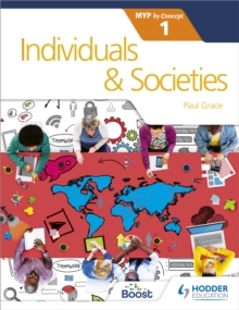 INDIVIDUALS & SOCIETIES FOR THE IB MYP 1