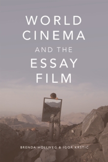 WORLD CINEMA & THE ESSAY FILM
