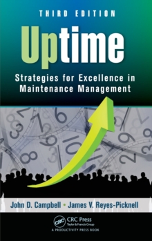 Uptime: Strategies for Excellence in Maintenance Management