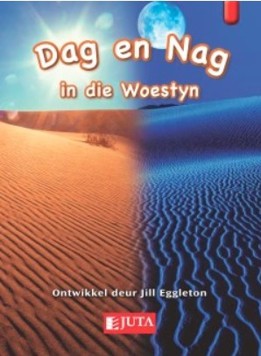 Dag en Nag in die Woestyn