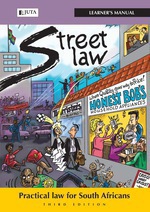 Street Law: Practical Law for South Africans - Learner's Manual (E-Book)