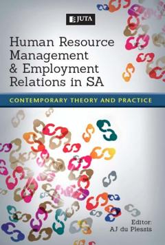 Human Resource Management &amp; Employment Relations in SA: Contemporary theory and practice (E-Book)