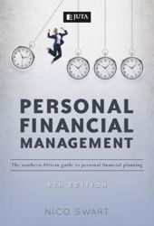 Personal Financial Management: The Southern African Guide to Personal Financial Planning