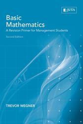 Basic Mathematics: Revision Primer for Management Students (E-Book)