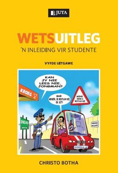 Wetsuitleg: 'n Inleiding vir Studente (E-Book)