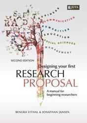 Designing Your First Research Proposal 2e : A manual for beginning researches