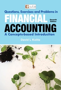 Questions, Exercises and Problems in Financial Accounting: A Concepts-Based Introduction