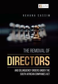 Removal of Directors Delinquency Orders Under South Africa Company Act