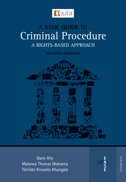 Basic Guide to Criminal Procedure: A Rights-Based Approach