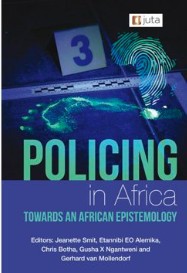 Policing in Africa: Towards an African Epistemology (E-Book)