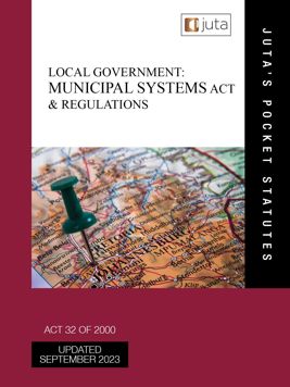 Local Government: Municipal Systems Act 32 of 2000 and Regulations